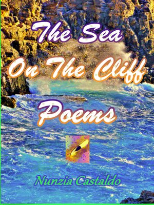 cover image of The Sea On the Cliff Poems